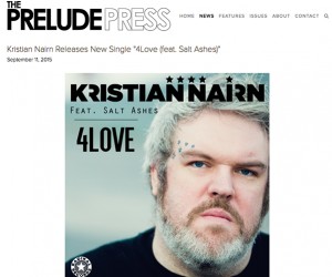 Kristian Nairn's New Single "4Love (feat. Salt Ashes) Featured on The Prelude Press