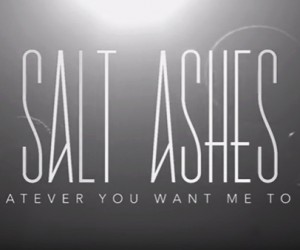 Salt Ashes - Whatever You Want Me to Be (Live BBC Introducing)