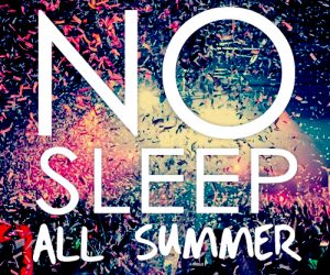 No Sleep All Summer