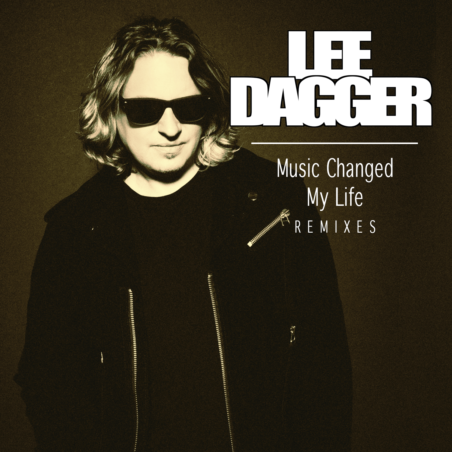 lee dagger Music Changed My Life (Remixes)