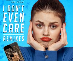 Filippin - I Don't Even Care (feat. Chiara) Remixes Filippin - I Don't Even Care (feat. Chiara) Remixes