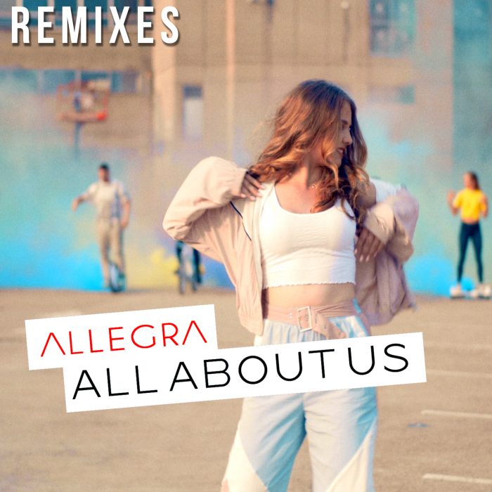 Allegra - All About Us (Remixes)
