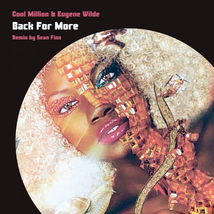 Cool Million & Eugene Wilde - Back For More (Sean Finn Remix)