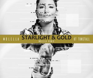 DJ Molella & KT Tunstall Release New Remix of their Collab Single "Starlight & Gold" DJ Molella & KT Tunstall Release New Remix of their Collab Single "Starlight & Gold"