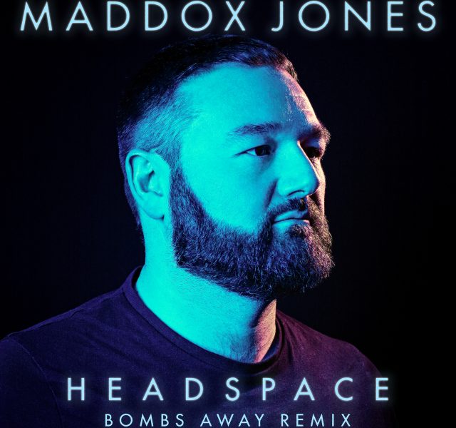 Maddox Jones - Headspace (Bombs Away Remix)