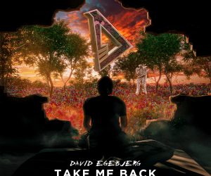 David Egebjerg - Take Me Back David Egebjerg - Take Me Back