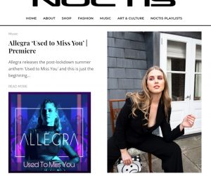Noctis Magazine Premieres Allegra's New Dance-Pop Single "Used to Miss You"