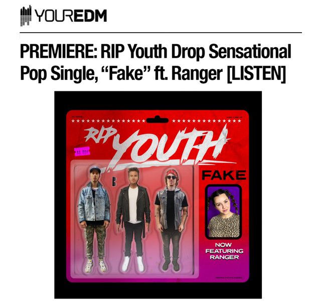 RIP Youth - Fake - Your EDM Premiere