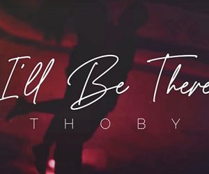 Thoby - I'll Be There Thoby - I'll Be There