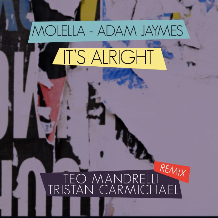 Molella & Adam Jaymes - It’s Alright (Teo Mandrelli & Tristan Carmichael Remix) - Cover Art