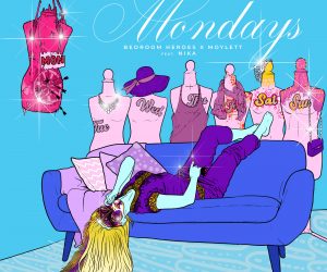 Bedroom Heroes x MOYLETT - Mondays (feat. Nika) Bedroom Heroes x MOYLETT - Mondays (feat. Nika)