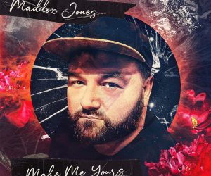 Maddox Jones - Make Me Yours