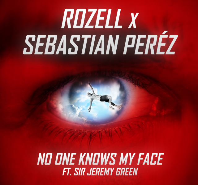 Rozell x Sebastian Perez - No One Knows My Face