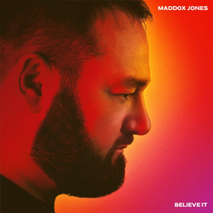 Maddox Jones - Believe It - Cover Art