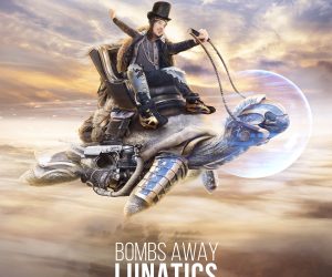 Bombs Away - Lunatics
