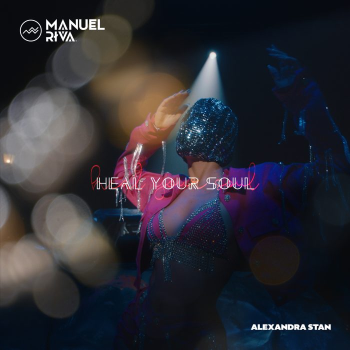 Manuel Riva & Alexandra Stan - Heal Your Soul