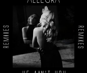 Rising UK Pop Artist Allegra Supports New Single "He Ain't You" with Official Remix Package