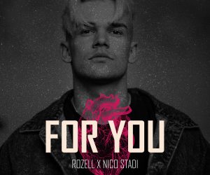 Rozell x Nico Stadi - For You