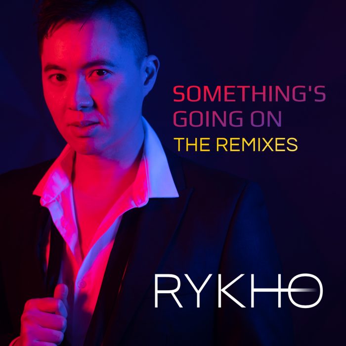 RYKHO - Something's Going On (The Remixes)