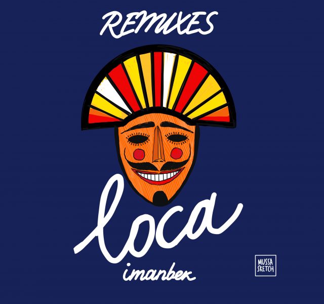 Imanbek - Loca (Remixes)