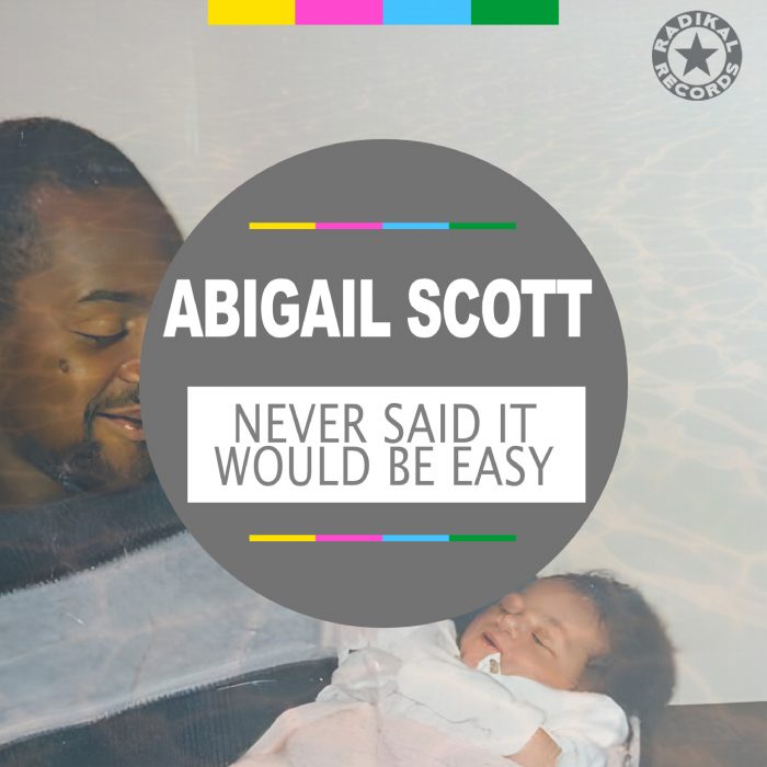 Abigail Scott - Never Said It Would Be Easy - Cover Art