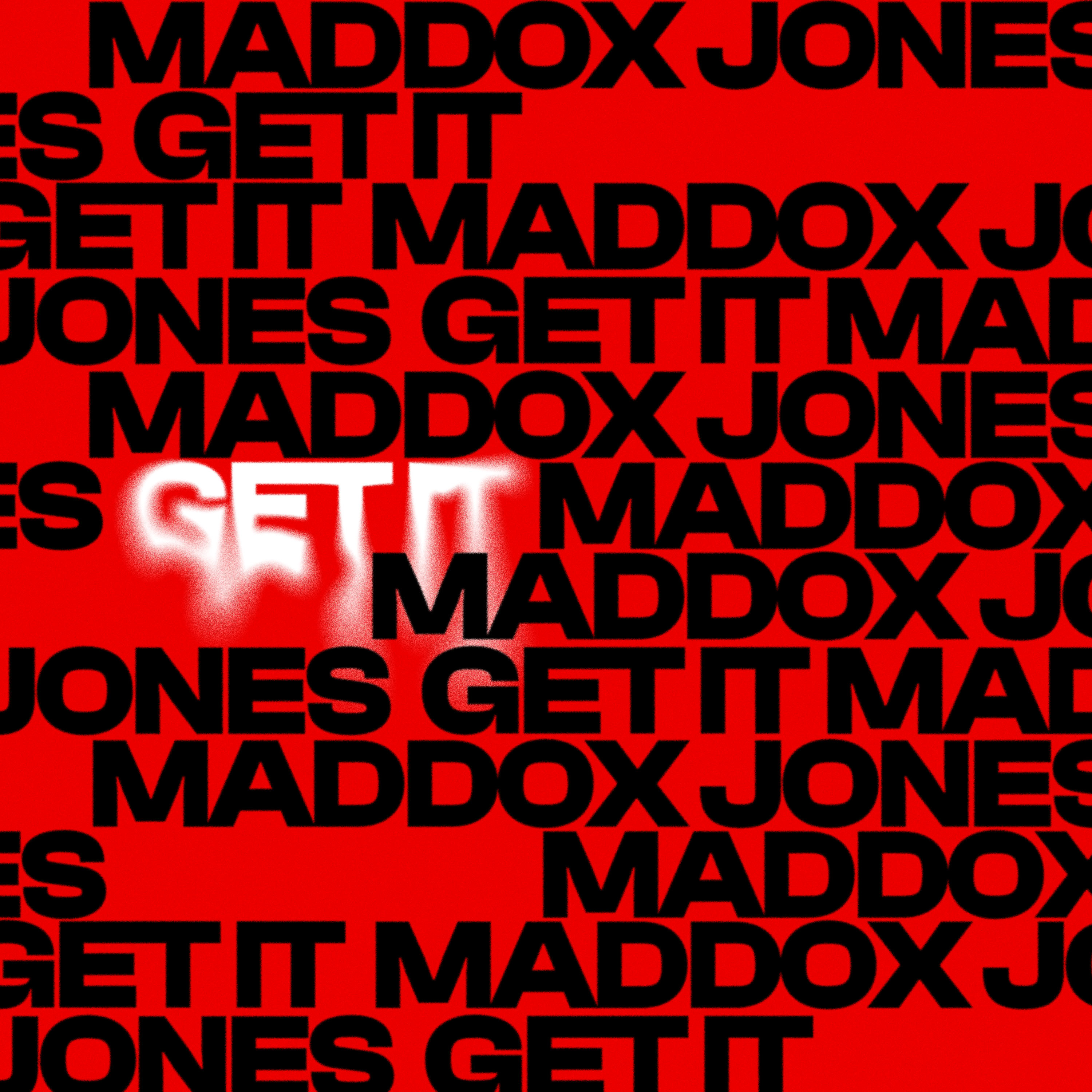 Maddox Jones - Get It - Cover Art