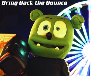 Gummy DJ x Gummibär - Bring Back the Bounce