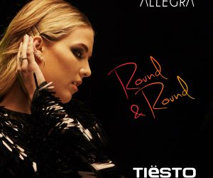 Allegra & Tiësto - Round & Round (Tiësto Remix) Allegra & Tiësto - Round & Round (Tiësto Remix)