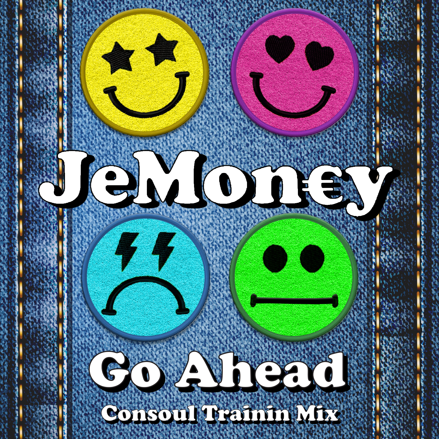JeMoney - Go Ahead (Consoul Trainin Mix) - Cover Art