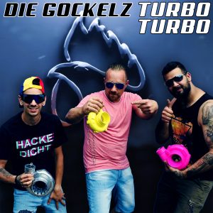 Die Gockelz - Turbo Turbo - Cover Art
