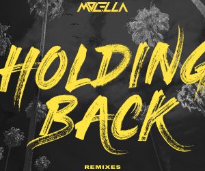 Molella - Holding Back (Remixes) Molella - Holding Back (Remixes)