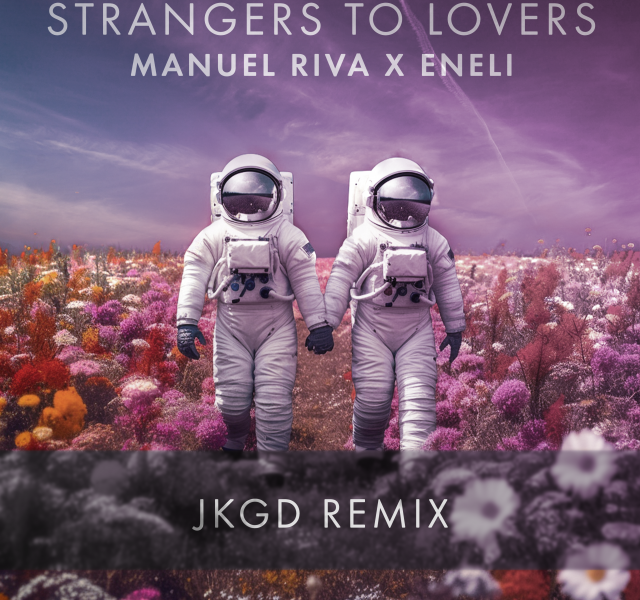 Manuel Riva & Eneli - Strangers to Lovers (JKGD Remix) - Cover Art