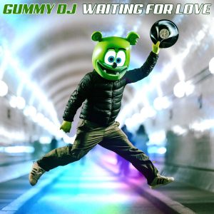 Gummy DJ - Waiting for Love - Cover Art