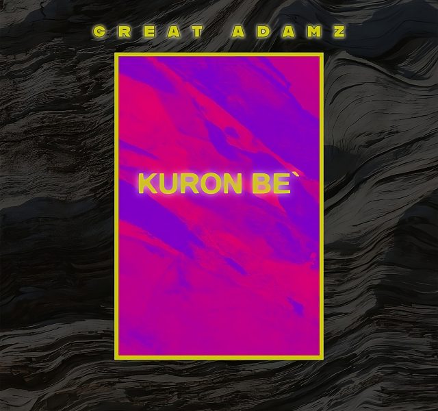Great Adamz - Kuron Be - Cover Art