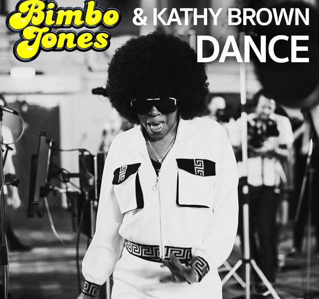 Bimbo Jones & Kathy Brown - Dance - Cover Art