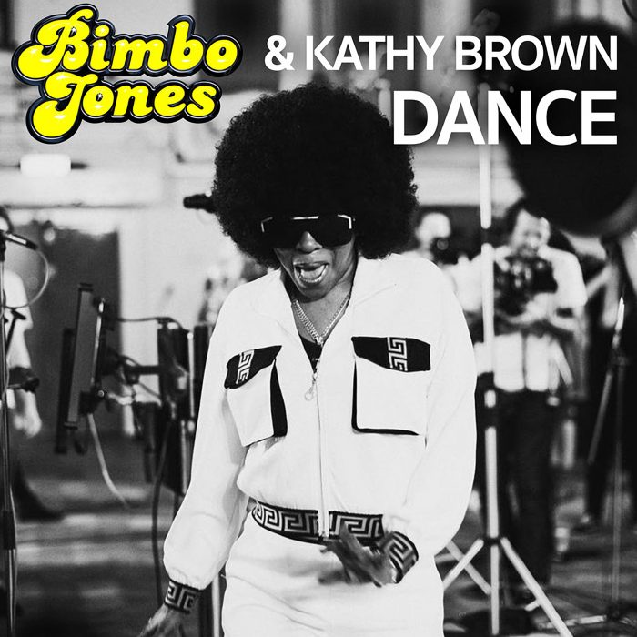 Bimbo Jones & Kathy Brown - Dance - Cover Art