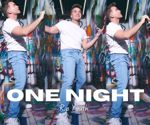 RIP Youth - One Night