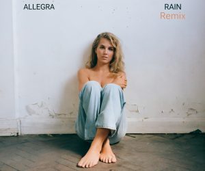 Allegra - Rain (Remixes)