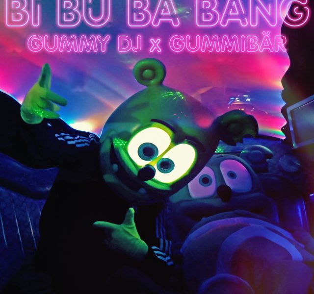 Gummy DJ - BI BU BA BANG COVER ART