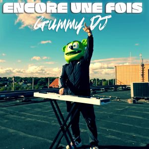 Gummy DJ - Encore Une Fois - Cover 3K