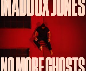 Maddox Jones - No More Ghosts Maddox Jones - No More Ghosts
