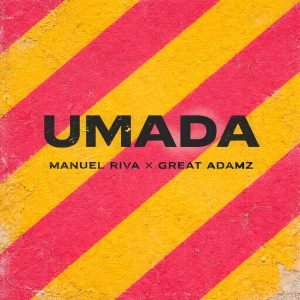 Manuel Riva X Great Adamz - UMADA - Cover Art