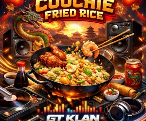 GT KLAN - Coochie Fried Rice