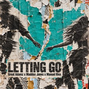 great adamz maddox jones manuel riva letting go