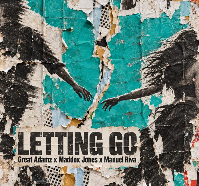 great adamz maddox jones manuel riva letting go