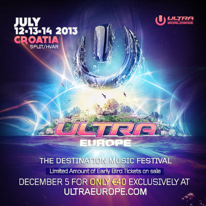 Headliners Announced For 2013 Ultra Music Festival Europe - Radikal Records