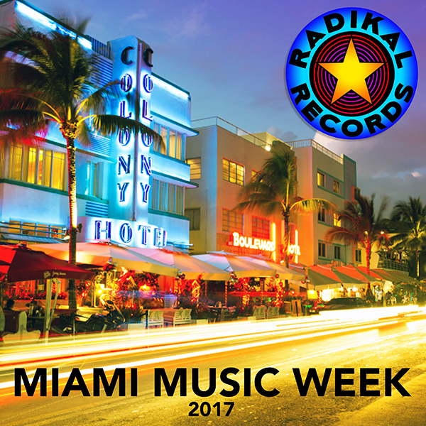 Radikal Miami Music Week 2017