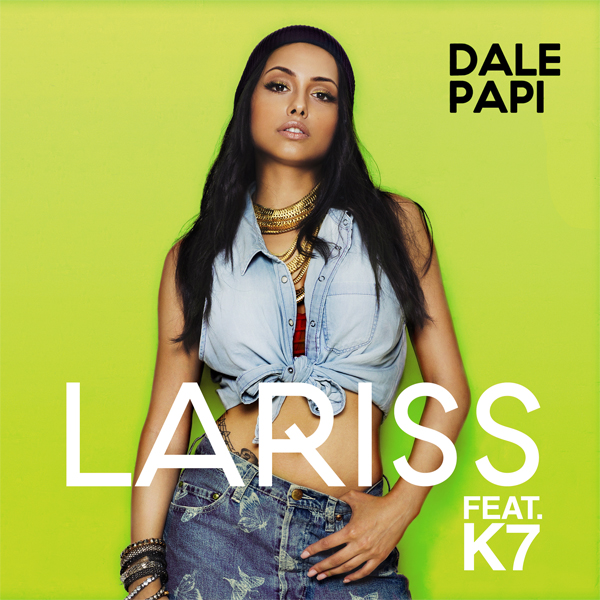 Lariss - Dale Papi (feat. K7) Cover Art