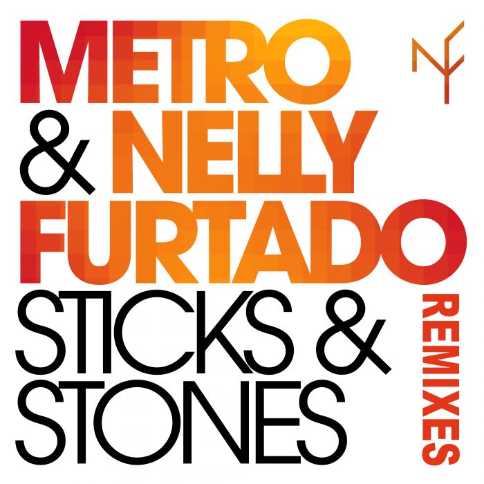 metro & nelly furtado Sticks and Stones Remix Package