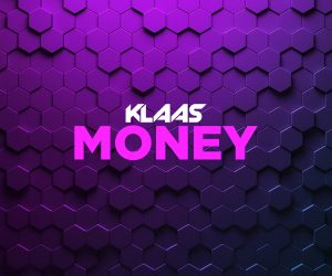 German DJ Klaas Returns with New Single, "Money"